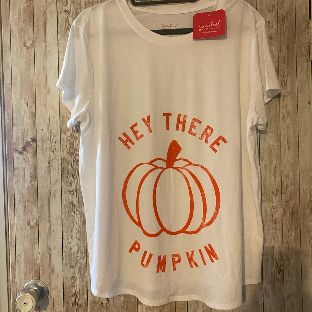 Hey there pumpkin NEW Isabel maternity size xxl shirt pregnant NWT
